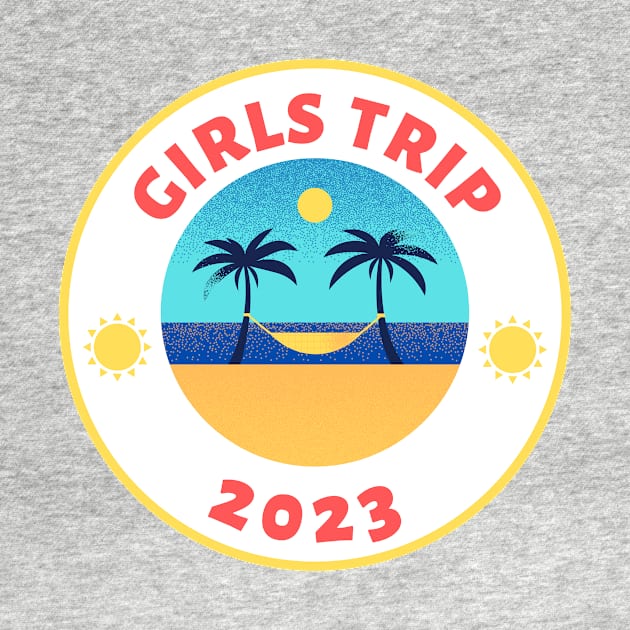 Girls Trip 2023 by ibarna